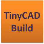 TinyCAD Build