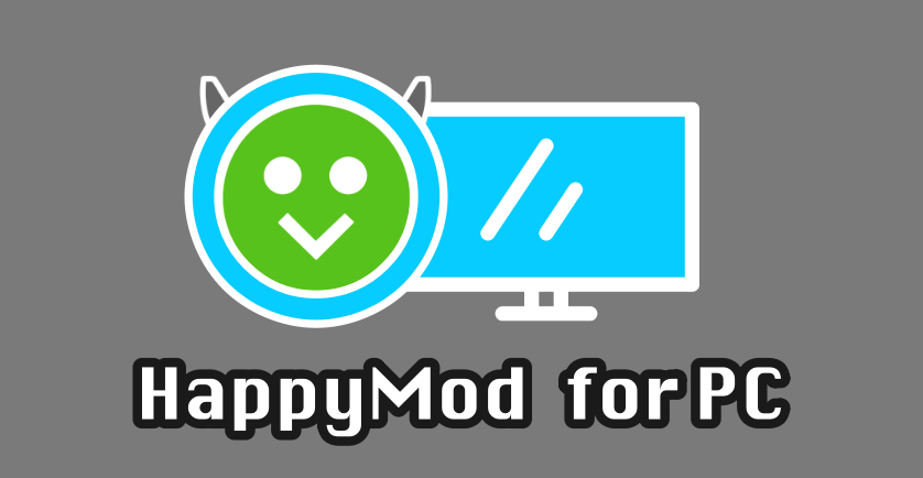 تحميل happymod للكمبيوتر