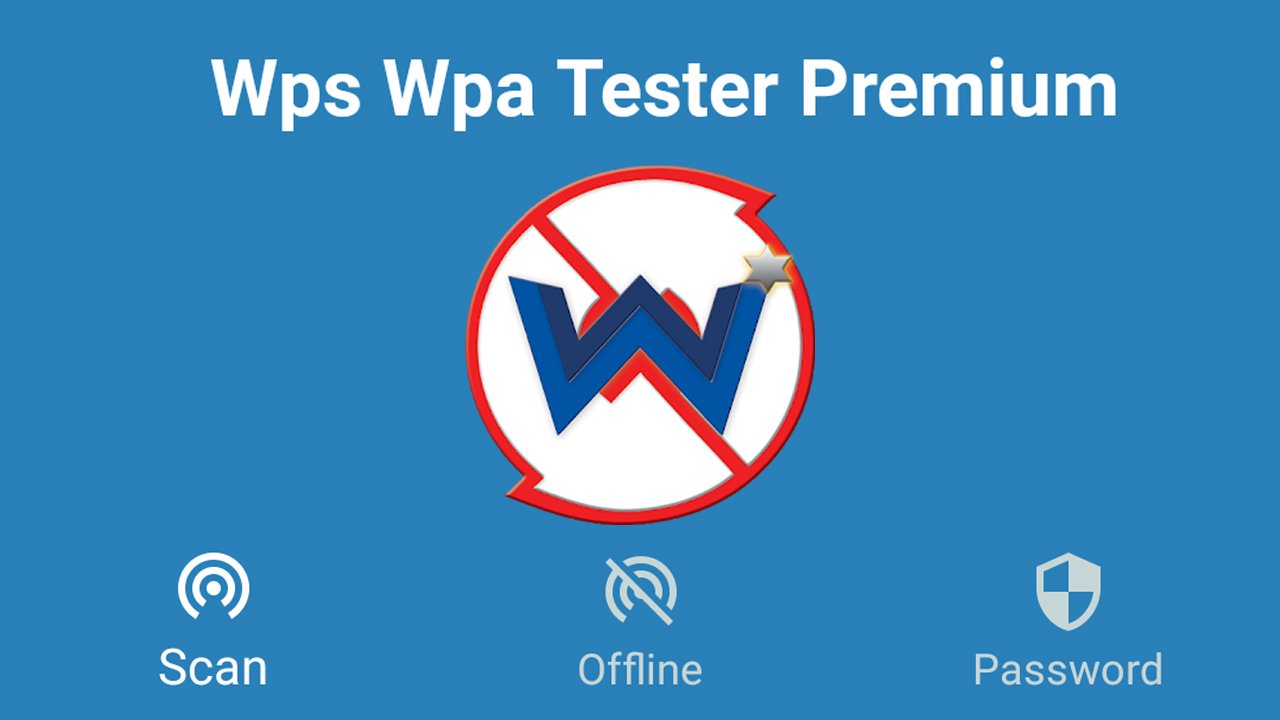 تحميل برنامج Wps Wpa Tester للاندرويد 11